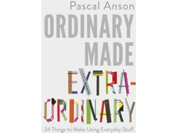 Livro Ordinary Made Extraordinary de Pascal Anson (Inglês)