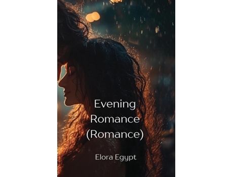Livro Evening Romance de Elora Egypt (Inglês)