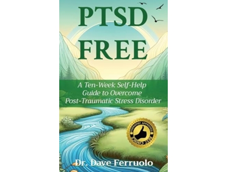 Livro PTSD FREE A Ten-Week Self-Help Guide to Overcome Post-Traumatic Stress Disorder de Dr Dave Ferruolo (Inglês - Capa Dura)