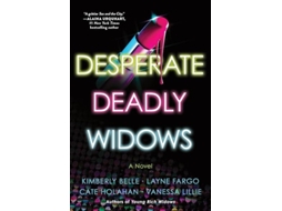 Livro Desperate Deadly Widows De Vanessa Lillie, Layne Fargo Et Al. (inglês)