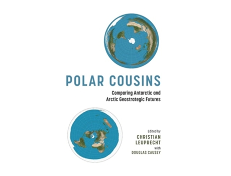 Livro Polar Cousins De Christian Leuprecht (inglês - Capa Dura)
