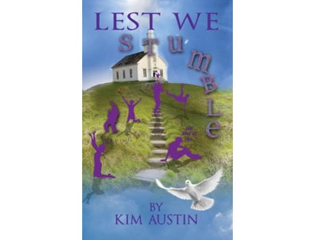 Livro Lest We Stumble De Kim Austin (inglês - Capa Dura)