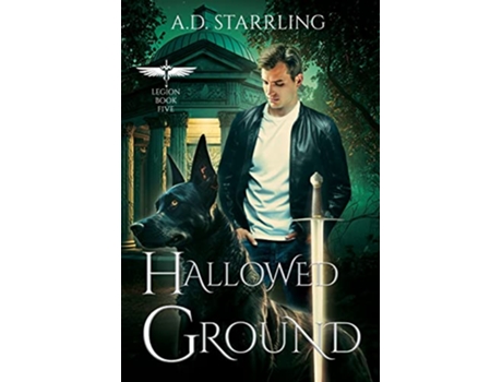 Livro Hallowed Ground 5 Legion de A D Starrling (Inglês)