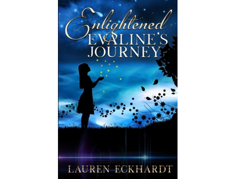 Livro Enlightened Evalines Journey De Lauren Eckhardt (inglês)