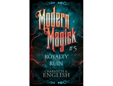 Livro Royalty And Ruin De Charlotte E English (inglês)
