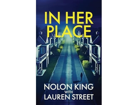 Livro In Her Place de Nolon King e Lauren Street (Inglês)