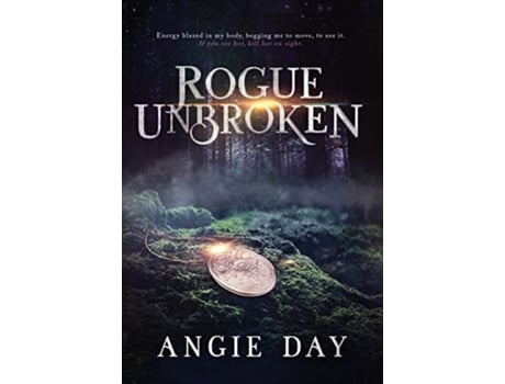 Livro Rogue Unbroken Legends Shadows Saga de Angie Day (Inglês)