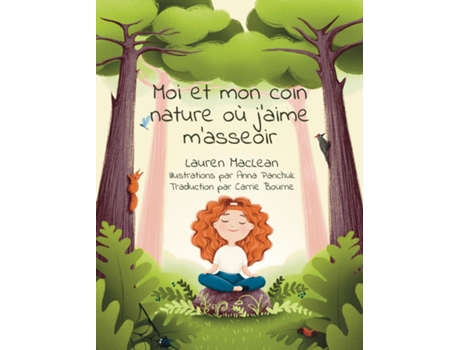 Livro Moi et mon coin nature ou jaime masseoir de Lauren MacLean (Inglês)