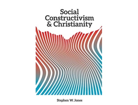 Livro Social Constructivism and Christianity de Stephen W Jones (Inglês)
