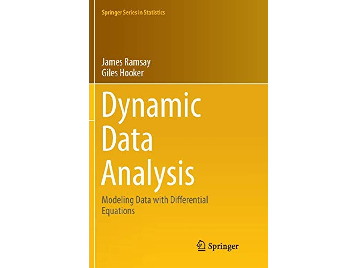 Livro Dynamic Data Analysis Modeling Data with Differential Equations Springer Series in Statistics de James Ramsay e Giles Hooker (Inglês)
