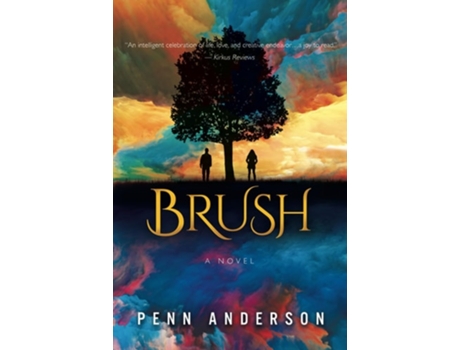Livro BRUSH A NOVEL de Penn Anderson (Inglês)