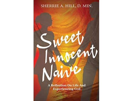 Livro Sweet Innocent Naive de Sherrie A Hill (Inglês)