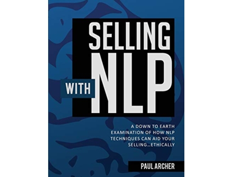 Livro Selling with NLP de Paul Archer (Inglês)