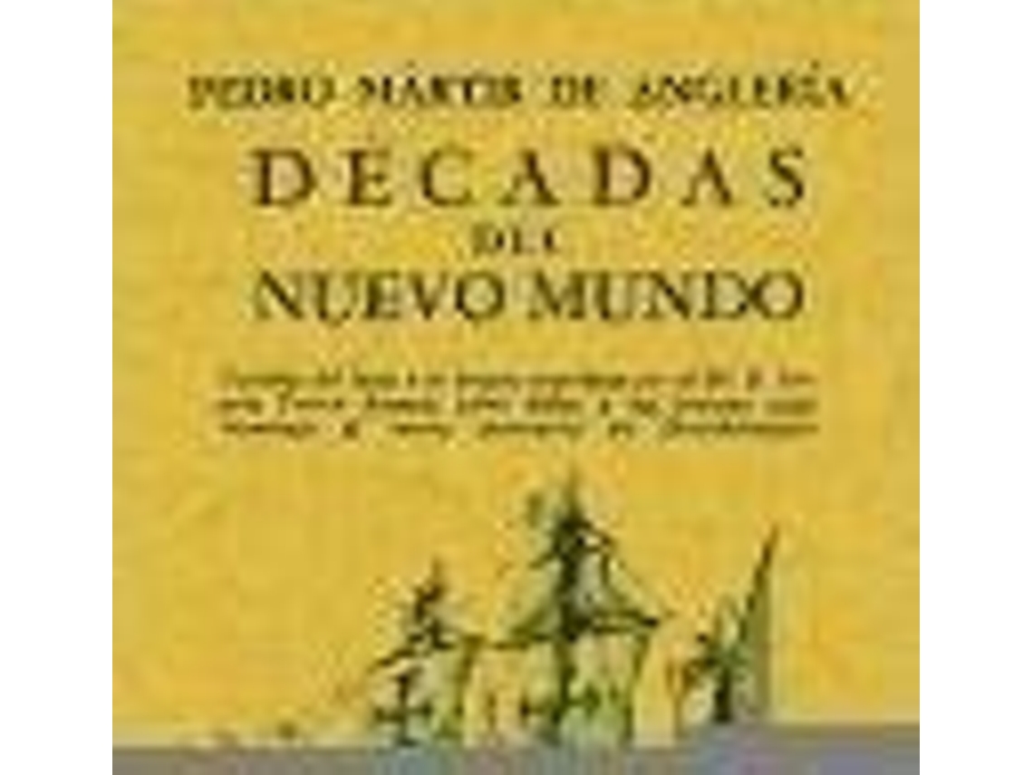 Livro Décadas Del Nuevo Mundo de Pedro Martir de Angleria (Espanhol)