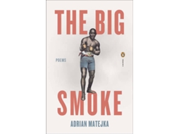 Livro The Big Smoke de Adrian Matejka (Inglês)