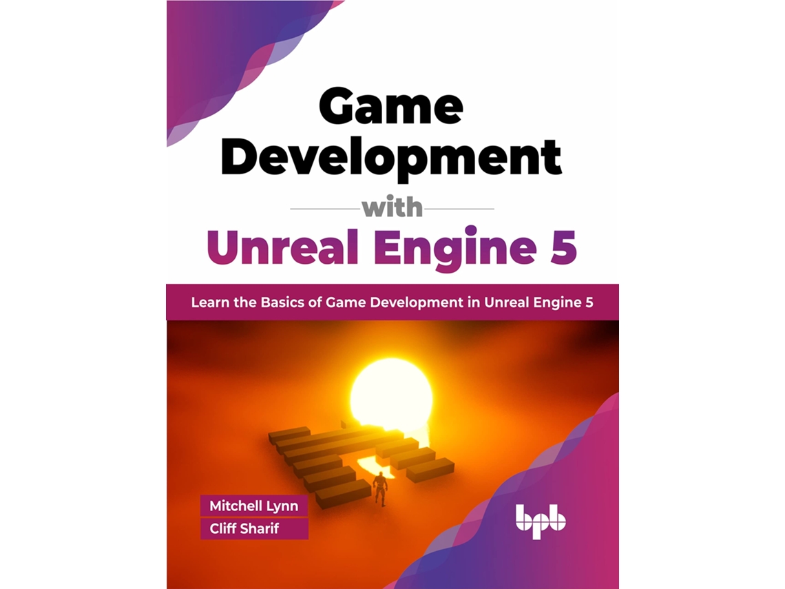 Livro Game Development with Unreal Engine 5 de Mitchell Lynn e Cliff Sharif (Inglês)