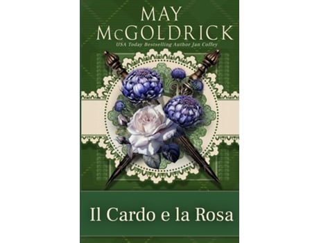 Livro Il cardo e la rosa de May McGoldrick (Inglês)