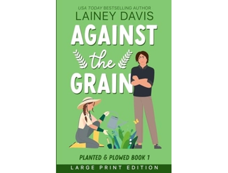 Livro Against the Grain Large Print Edition de Lainey Davis (Inglês)