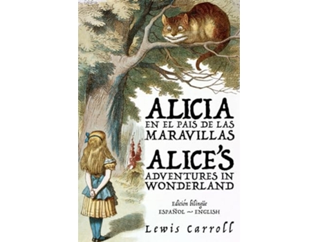 Livro Alicia en el País de las Maravillas - Alices Adventures in Wonderland de Lewis Carroll (Espanhol - Capa Dura)