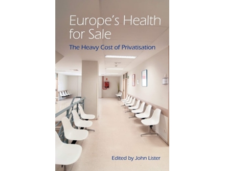 Livro Europes Health for Sale de John Lister e International Association For The Study (Inglês)