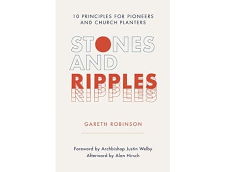 Livro Stones and Ripples 10 Principles for Pioneers and Church Planters de Gareth Robinson (Inglês)
