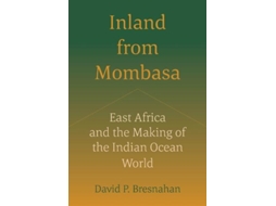 Livro Inland from Mombasa de David P Bresnahan (Inglês)