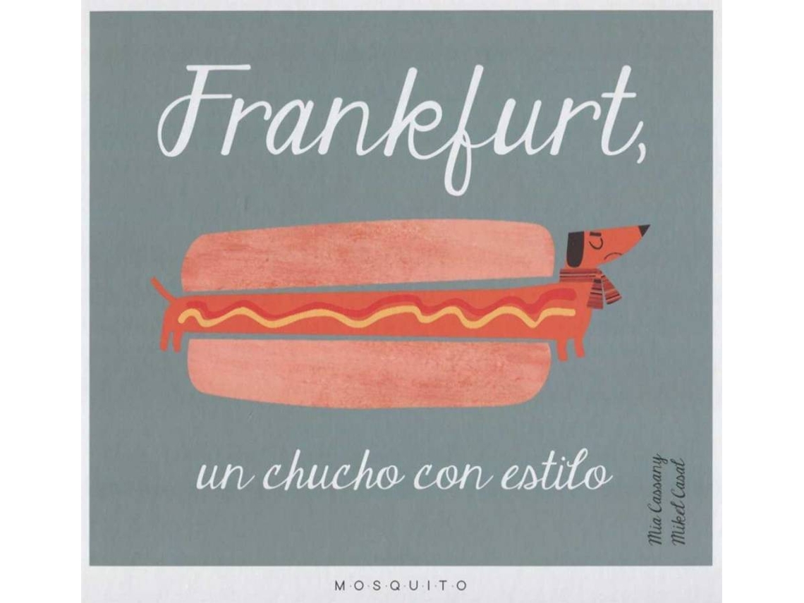 Livro Frankfurt, Un Chucho Con Estilo (Espanhol)