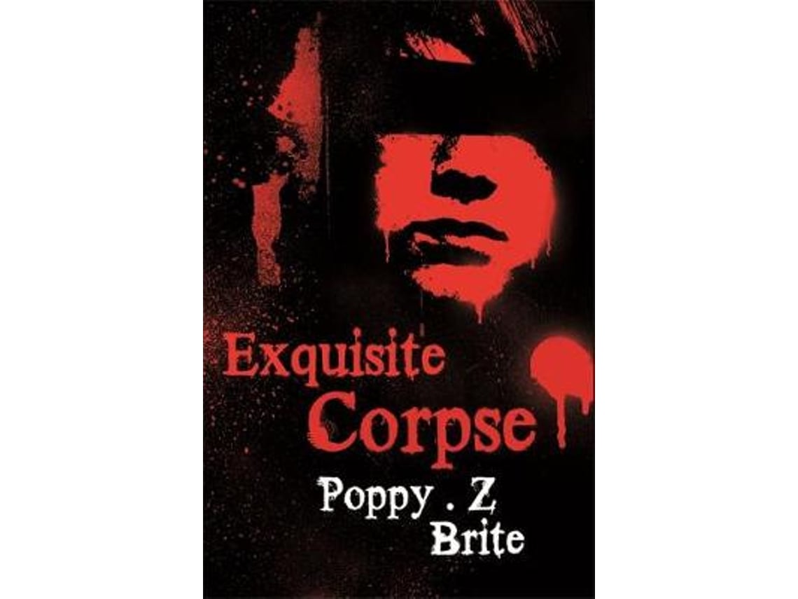 Livro exquisite corpse de poppy z brite,poppy z. brite (inglês) Worten.pt Livro exquisite corpse de poppy z brite,poppy z. brite (inglês) Worten.pt