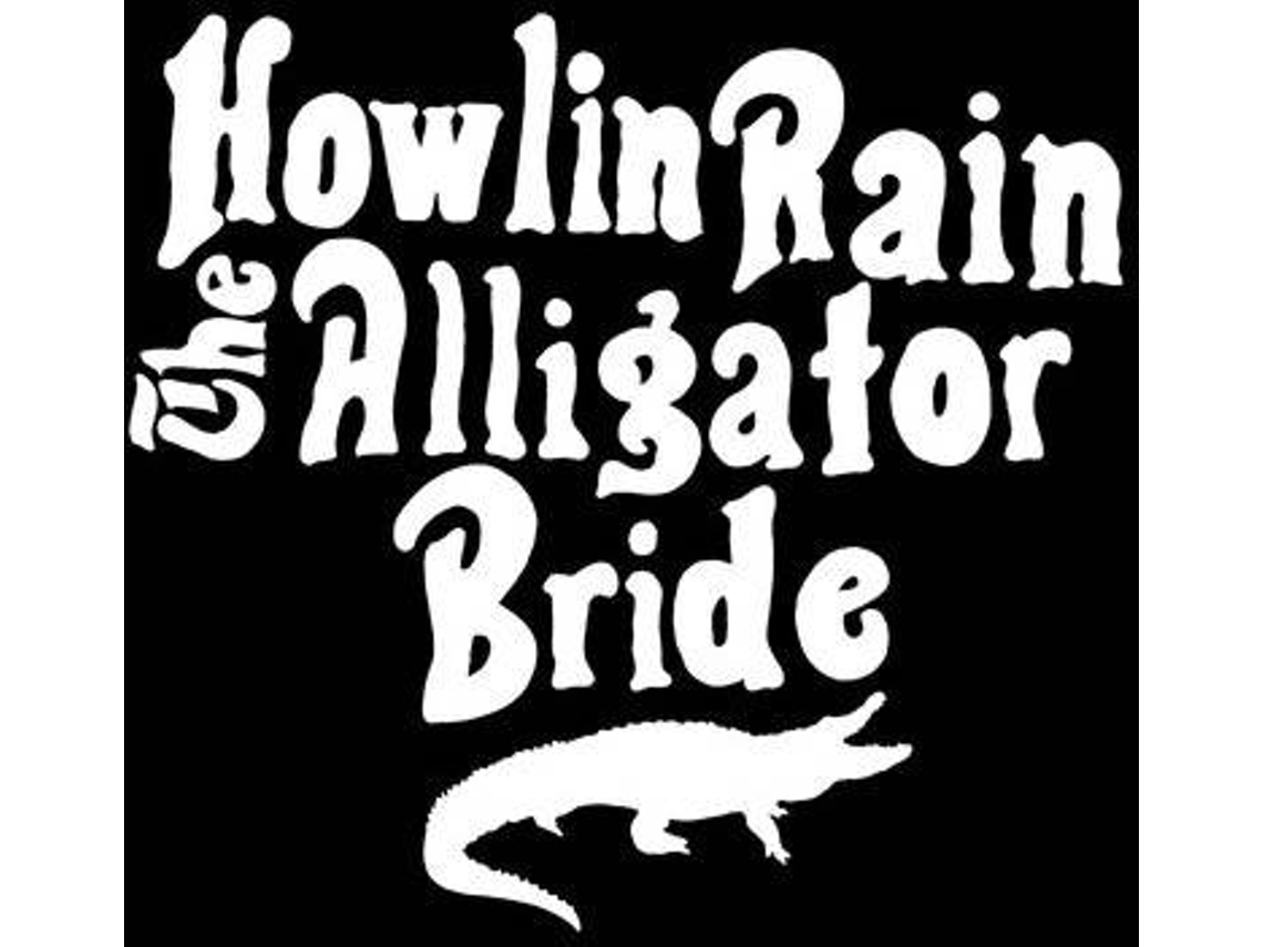 Vinil Howlin Rain - The Alligator Bride (1CDs)
