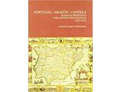 Livro Portugal Aragon Castilla Alizanzas Dinasticas de Varios Autores