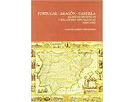 Livro Portugal Aragon Castilla Alizanzas Dinasticas de Varios Autores
