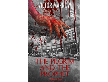Livro The Pilgrim and the Prophet de Victor Marrow (Inglês)
