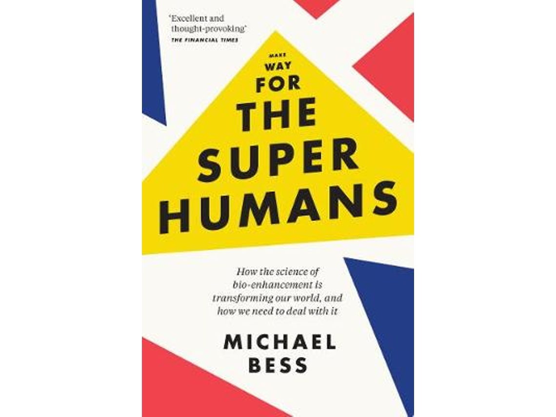 Livro Make Way for the Superhumans de Michael Bess (Inglês)