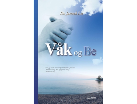 Livro Våk Og Be Keep Watching And Praying De Lee Jaerock (inglês)