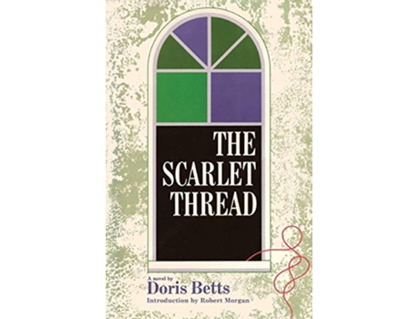 Livro The Scarlet Thread de Doris Betts (Inglês)