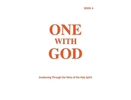 Livro One With God Awakening Through the Voice of the Holy Spirit Book 4 de Marjorie Tyler Joann Sjolander Margaret Ballonoff (Inglês)