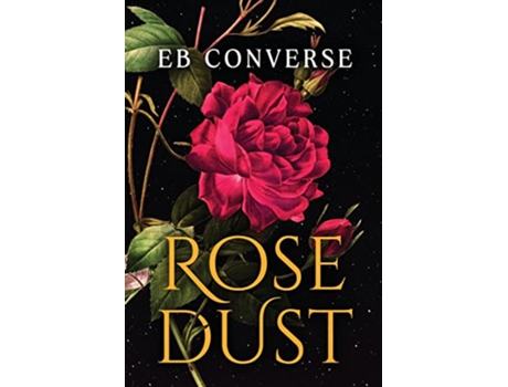 Livro Rosedust de EB Converse (Inglês)