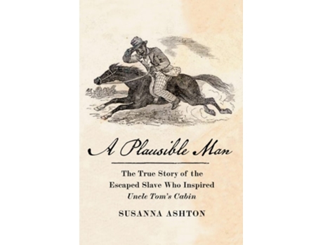 Livro A Plausible Man De Susanna Ashton (inglês - Capa Dura)