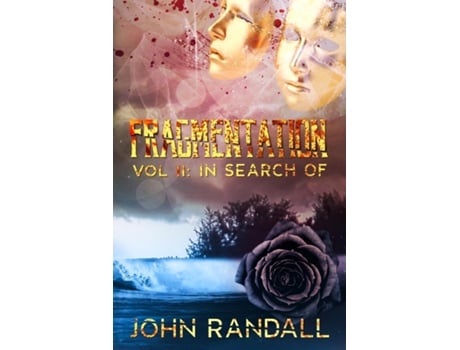 Livro Fragmentation Vol II In Search Of de John Randall (Inglês)
