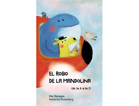 Livro El Robo De La Mandolina de Natascha Rosenberg Mar Benegas (Espanhol)