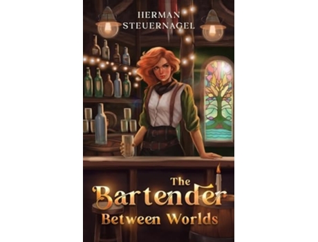 Livro The Bartender Between Worlds de Herman Steuernagel (Inglês)