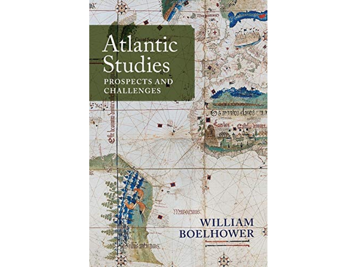 Livro Atlantic Studies Prospects and Challenges de William Boelhower (Inglês)