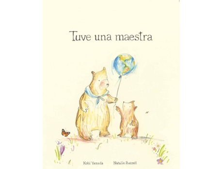 Livro Tuve Una Maestra de Kobi Yamada (Espanhol)