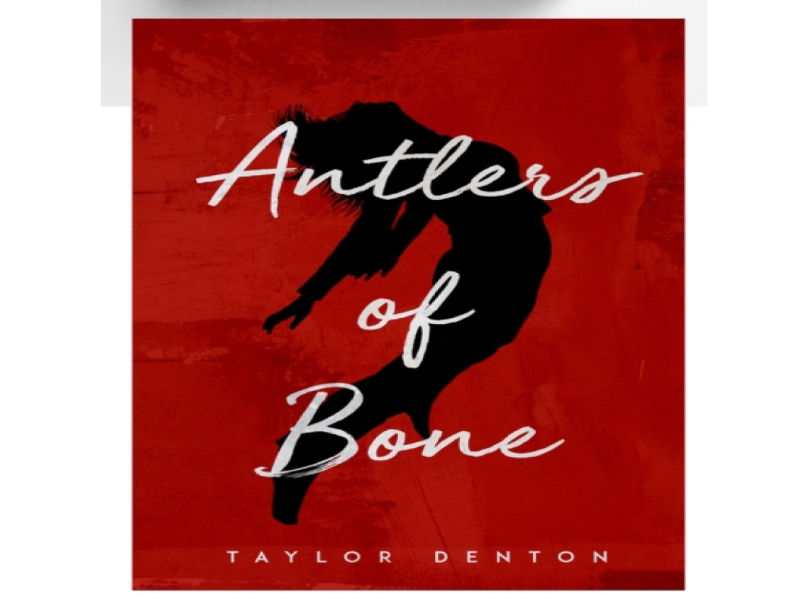 Livro Antlers of Bone de Taylor Denton (Inglês)