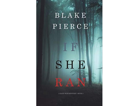 Livro If She Ran de Blake Pierce (Inglês)