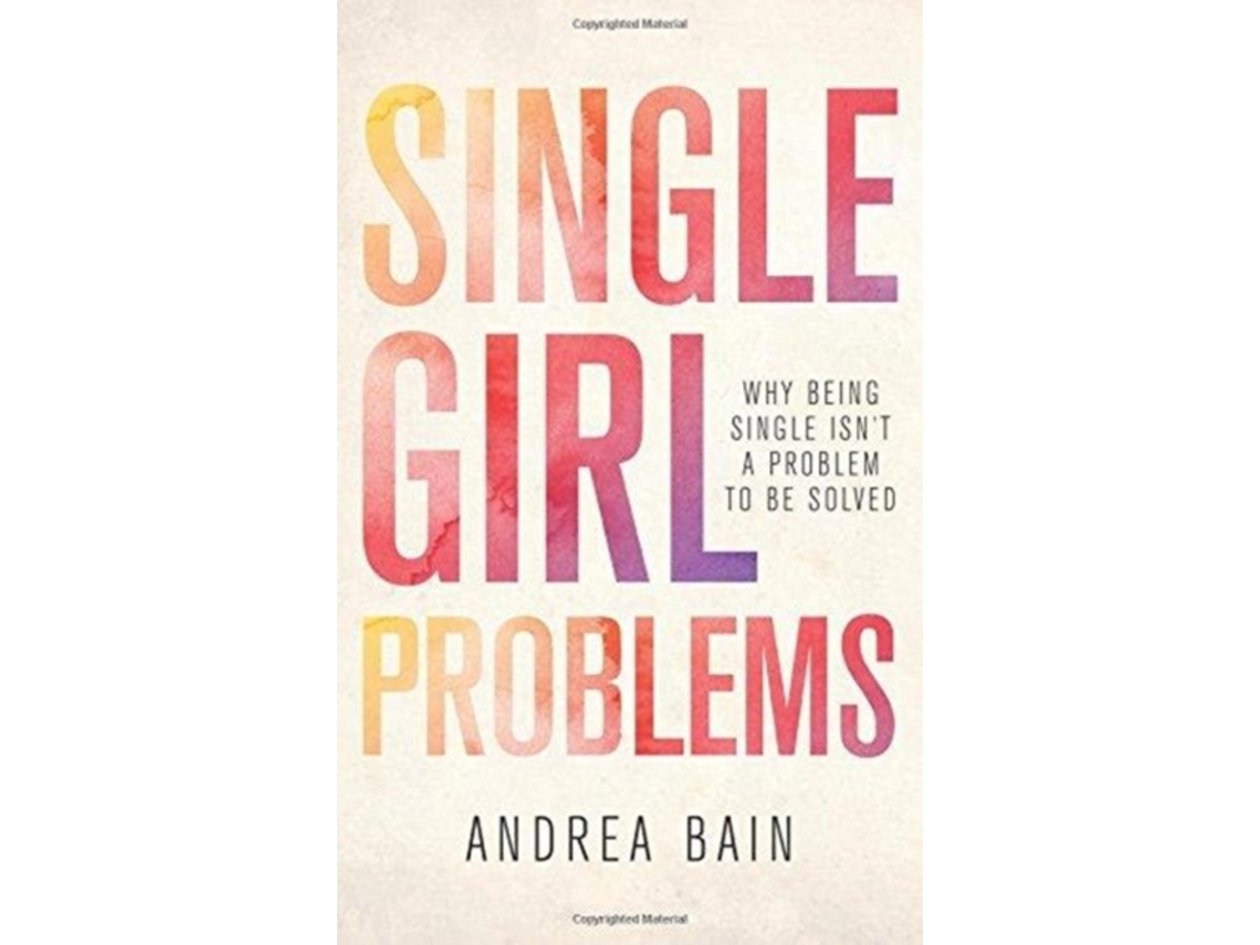Livro Single Girl Problems de Andrea Bain (Inglês)