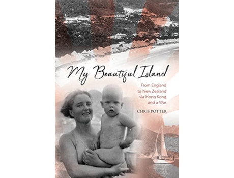 Livro My Beautiful Island de Chris Potter (Inglês)
