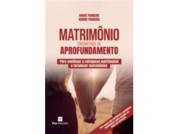 Livro Matrimônio Encontros De Aprofundamento De André E Karina (português Do Brasil)