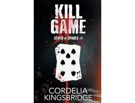 Livro Kill Game De Cordelia Kingsbridge (inglês)
