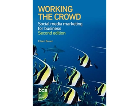 Livro Working the Crowd de Eileen Brown (Inglês)